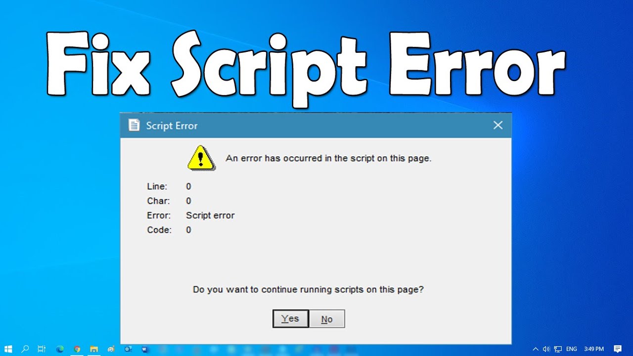 Script Error Là Gì? Cách Khắc Phục Lỗi Script Error