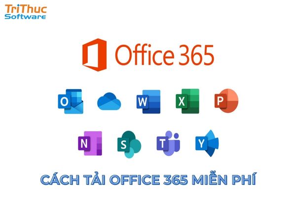 Hướng dẫn tải Office 365 (Microsoft 365) miễn phí và an toàn