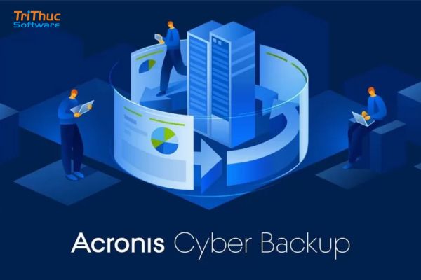 Tư vấn phần mềm Acronis Cyber Backup bản quyền