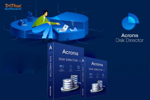 Tư vấn phần mềm Acronis Disk Director bản quyền