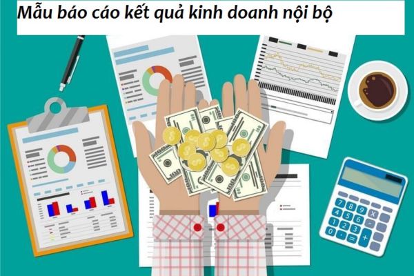Cách tạo baocaonoibo (báo cáo nội bộ) chi tiết Cách tạo baocaonoibo (báo cáo nội bộ) chi tiết