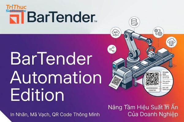 Mua phần mềm BarTender Automation Edition chính hãng 2026