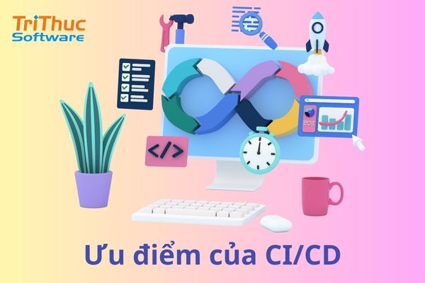 CI/CD Là Gì? Lợi Ích Của CI Và CD