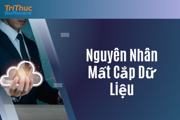 Chống Mất Cắp Dữ Liệu: Nguyên Nhân Và Biện Pháp