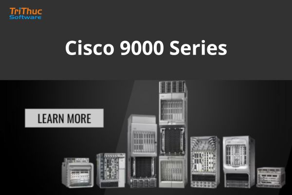 Cisco 9000 Series 