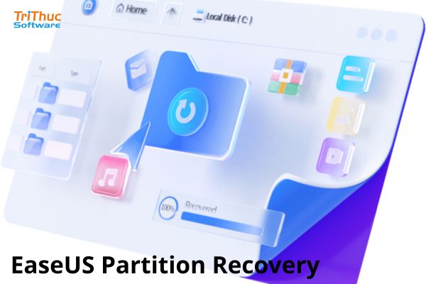 EaseUS Partition Recovery là gì? Giải pháp khôi phục phân vùng ổ cứng