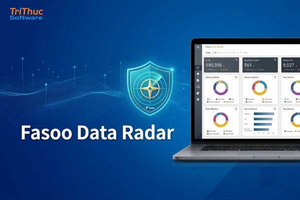 Fasoo Data Radar bản quyền: Tính năng, ứng dụng và báo giá 2026