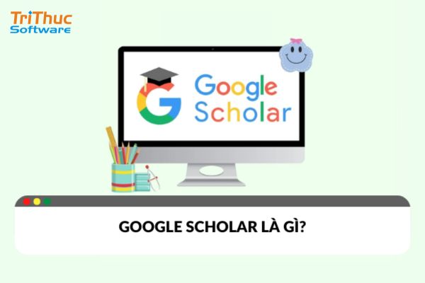 Google Scholar là gì