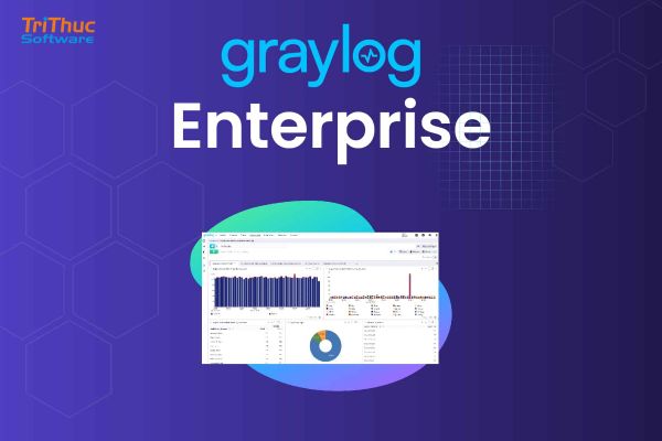 Tư vấn triển khai phần mềm Graylog Enterprise cho doanh nghiệp