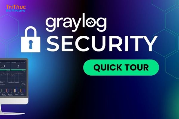 Báo giá bản quyền Graylog Security chính hãng Báo giá bản quyền Graylog Security chính hãng