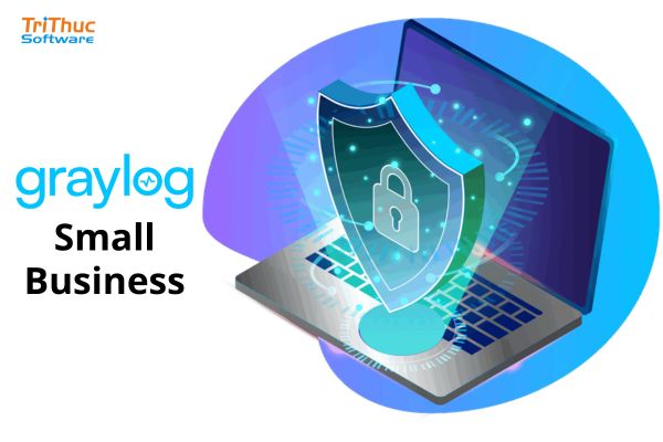 Mua phần mềm Graylog Small Business cho doanh nghiệp Mua phần mềm Graylog Small Business cho doanh nghiệp