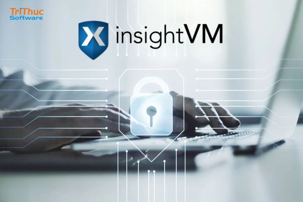 Phần mềm InsightVM – Giải pháp bảo mật hệ thống toàn diện