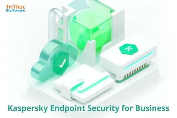Tư vấn Kaspersky Endpoint Security for Business bản quyền