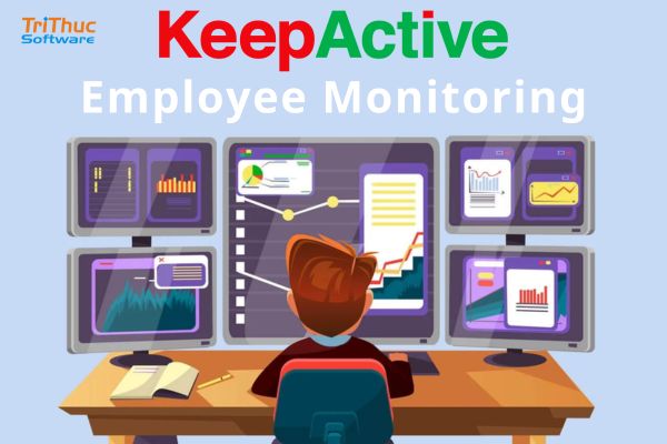 Triển Khai Phần Mềm KeepActive Employee Monitoring Hiệu Quả Triển Khai Phần Mềm KeepActive Employee Monitoring Hiệu Quả