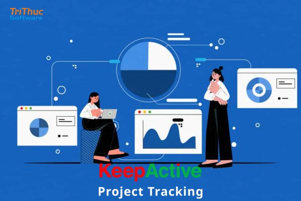 Mua Bản Quyền KeepActive Project Tracking Chính Hãng Giá Tốt