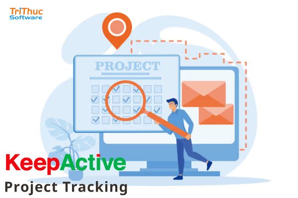 Mua Bản Quyền KeepActive Project Tracking Chính Hãng Giá Tốt