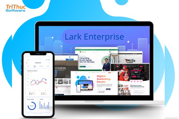 Báo Giá Lark Enterprise Mới Nhất – Tư Vấn Và Triển Khai Toàn Quốc