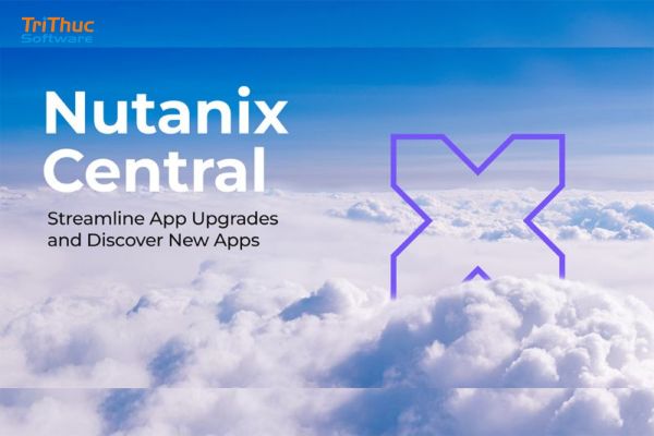 Mua bán bản quyền phần mềm Nutanix Central chính hãng Mua bán bản quyền phần mềm Nutanix Central chính hãng