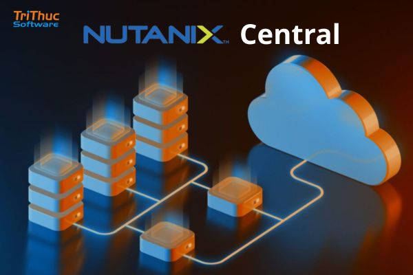 Mua bán bản quyền phần mềm Nutanix Central chính hãng Mua bán bản quyền phần mềm Nutanix Central chính hãng