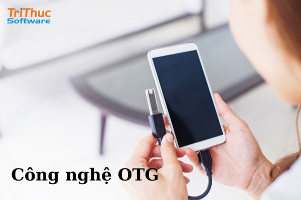 Công nghệ OTG là gì