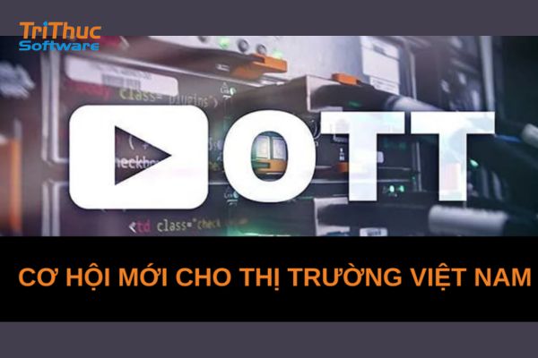 OTT Là Gì? Đặc Điểm Và Các Loại Hình OTT