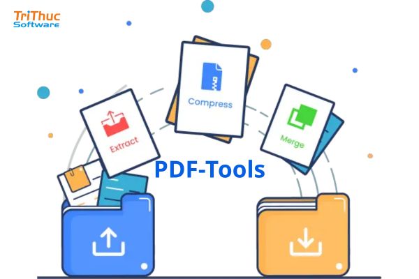 PDF-Tools là gì? Tư vấn phần mềm xử lý PDF-Tools bản quyền