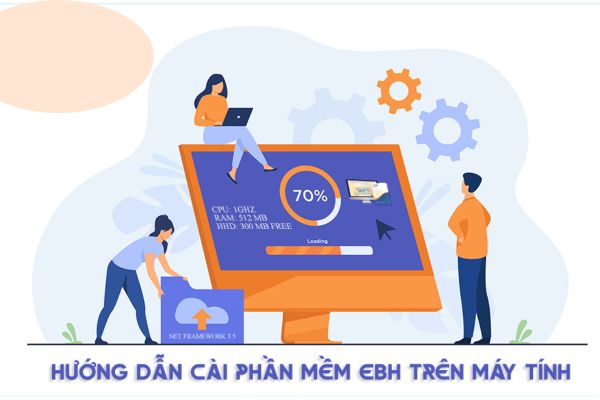 Phần Mềm EBH Là Gì? Tính Năng Của EBH Mới Nhất Phần Mềm EBH Là Gì? Tính Năng Của EBH Mới Nhất