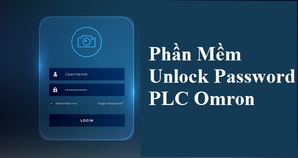 Phần Mềm Unlock Password PLC Omron Là Gì? Phần Mềm Unlock Password PLC Omron Là Gì?