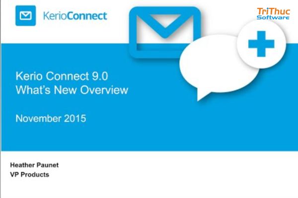 Phần mềm Kerio Connect là gì? Hướng dẫn cài đặt Kerio Connect