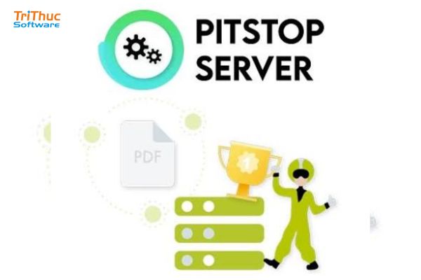 Phần mềm PitStop Server là gì? Mua PitStop Server bản quyền tại Việt Nam Phần mềm PitStop Server là gì? Mua PitStop Server bản quyền tại Việt Nam