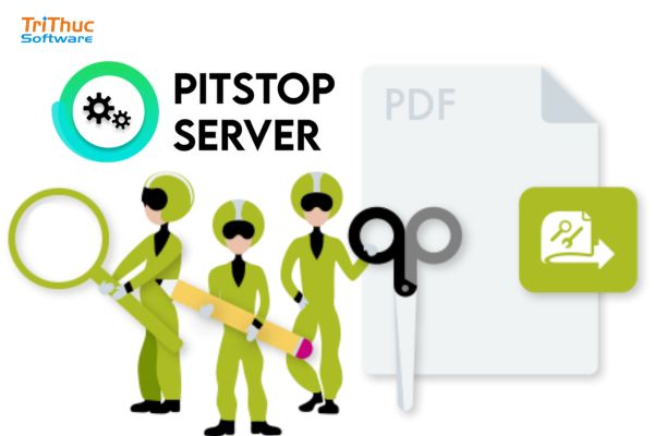 Phần mềm PitStop Server là gì? Mua PitStop Server bản quyền tại Việt Nam Phần mềm PitStop Server là gì? Mua PitStop Server bản quyền tại Việt Nam