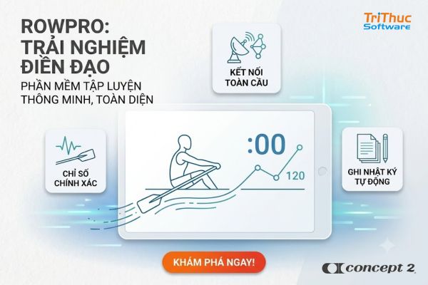 Phần mềm RowPro 2026: Download, cài đặt, tính năng và giá bản quyền
