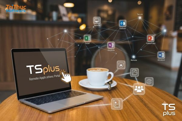 Phần mềm TSplus là gì? Tính năng, ứng dụng và mua bản quyền 2026