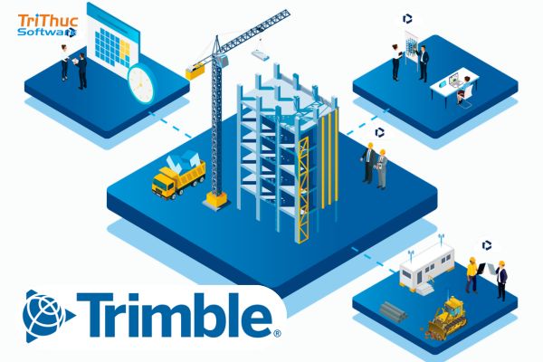 Phần mềm Trimble là gì? Giải pháp quản lý và tối ưu quy trình làm việc