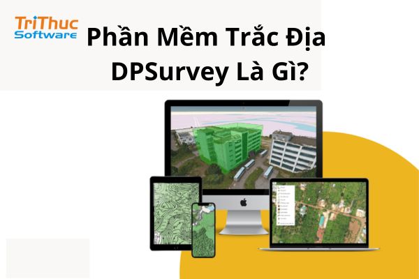 Phần Mềm Trắc Địa DPSurvey