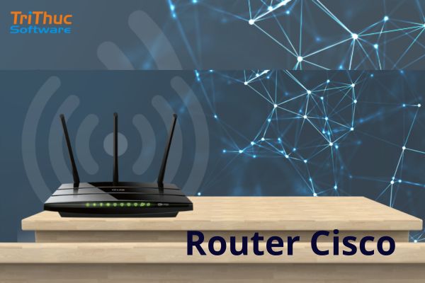 Router Cisco là gì