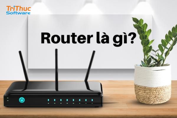 Router là gì