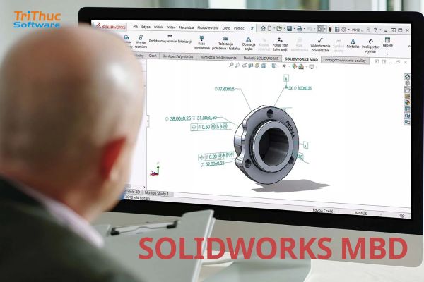 Tư vấn mua phần mềm SOLIDWORKS MBD bản quyền