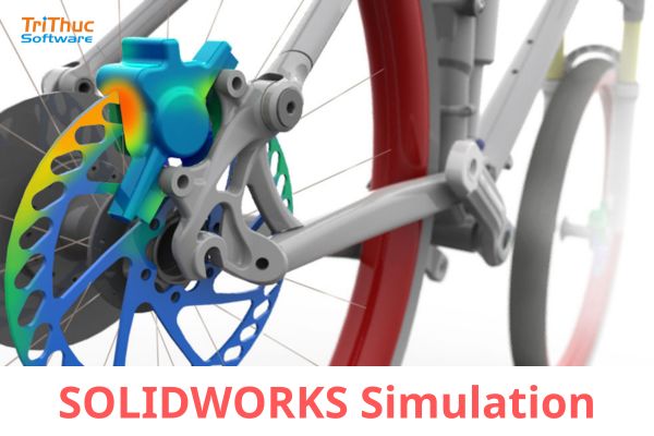 Tư vấn phần mềm SOLIDWORKS Simulation bản quyền