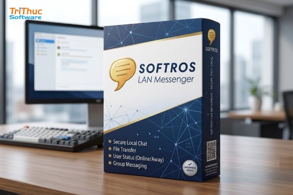 Bản quyền Softros LAN Messenger: Cách cài đặt, sử dụng và bảng giá