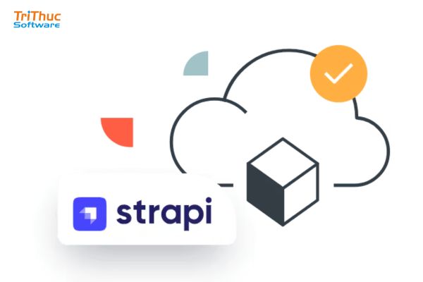 Strapi Là Gì? Hướng Dẫn Sử Dụng Headless CMS Mã Nguồn Mở Tốt Nhất 2026