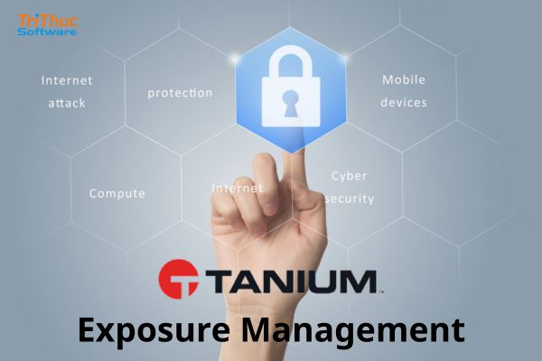 Mua phần mềm Tanium Exposure Management bản quyền