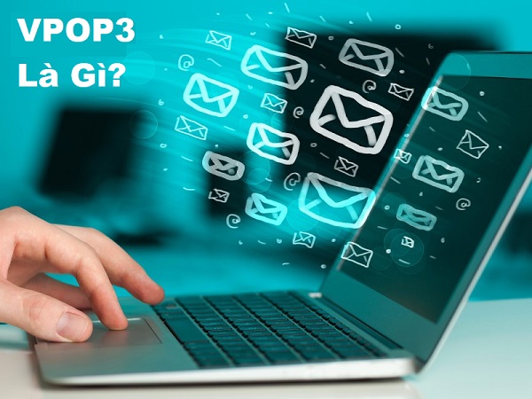 Giới thiệu chung về VPOP3 Software là gì
