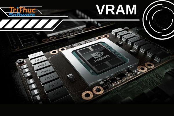 VRAM Là Gì VRAM Là Gì