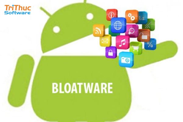 Bloatware là gì
