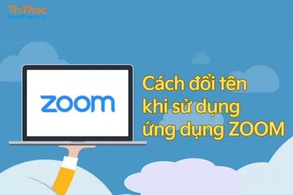 Hướng dẫn cách đổi tên trong zoom chi tiết