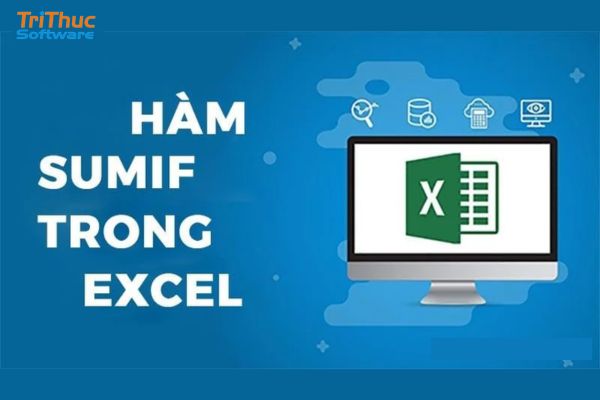 Hướng Dẫn Chi Tiết Cách Dùng SUMIFS Trong Excel