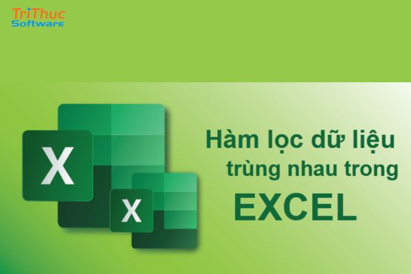 cách lọc trùng trong Excel cách lọc trùng trong Excel