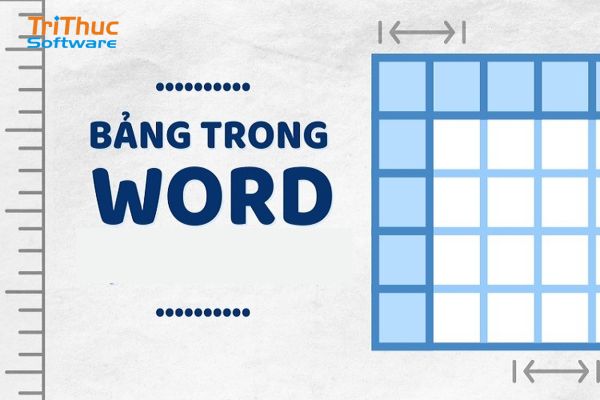 Hướng Dẫn Cách Tạo Bảng Trong Word