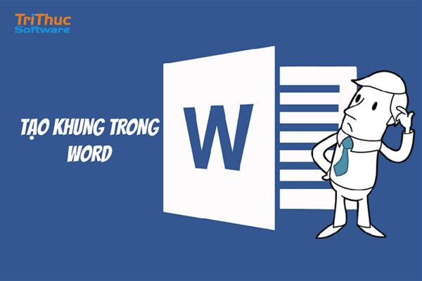cách tạo khung trong word